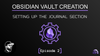 Obsidian Vault Creation | Episode 2: Setting Up the Journal Section